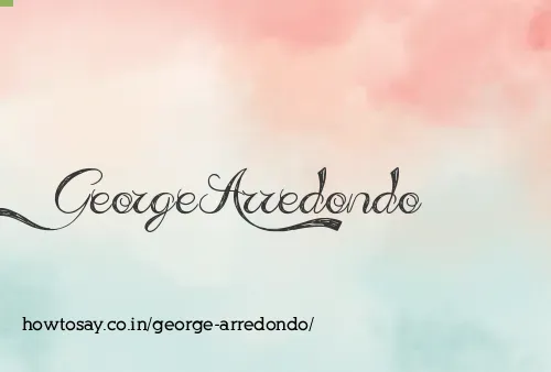 George Arredondo