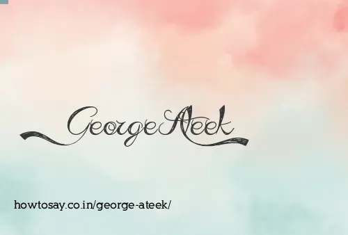 George Ateek