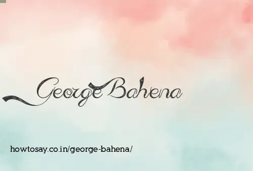 George Bahena