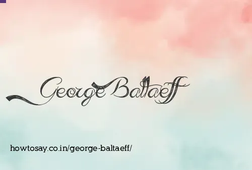 George Baltaeff