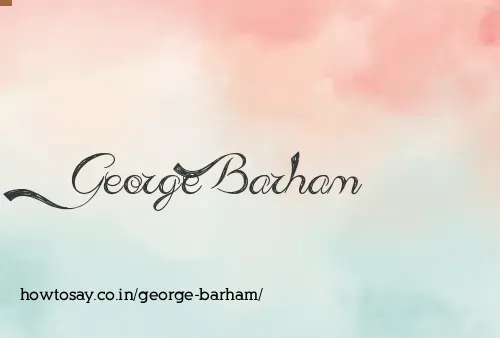 George Barham