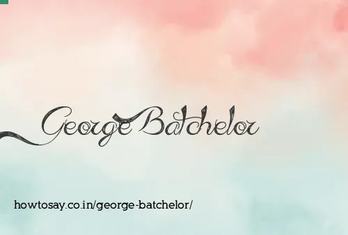 George Batchelor