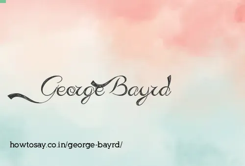 George Bayrd