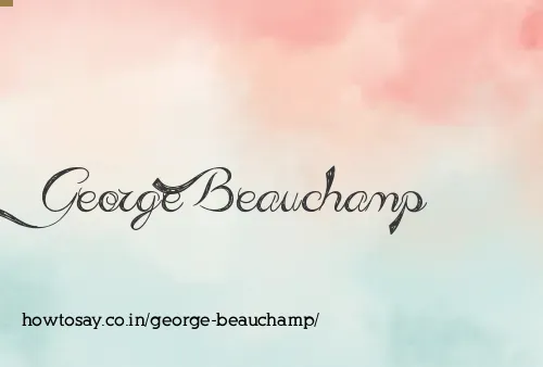 George Beauchamp