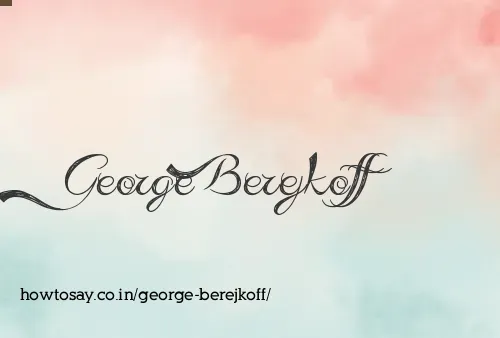 George Berejkoff