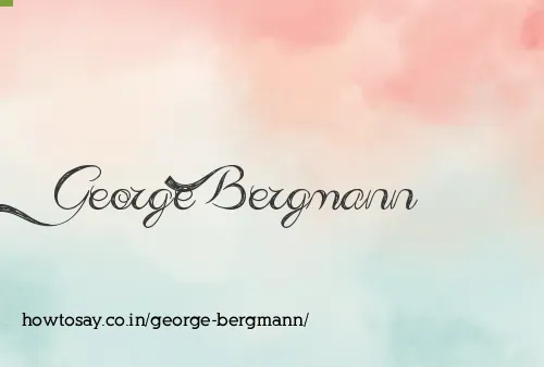 George Bergmann
