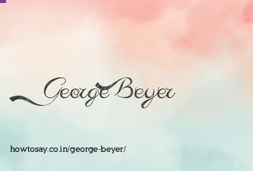 George Beyer