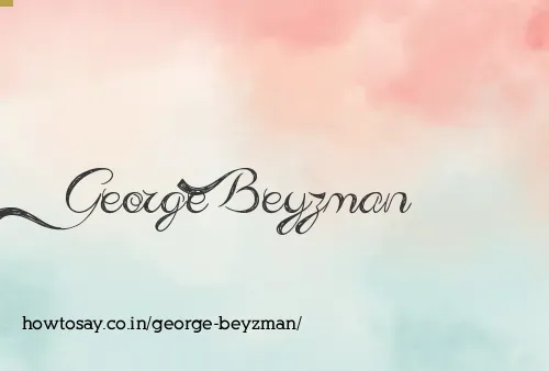 George Beyzman