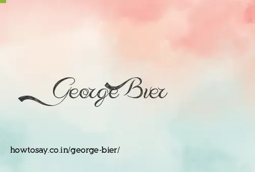 George Bier