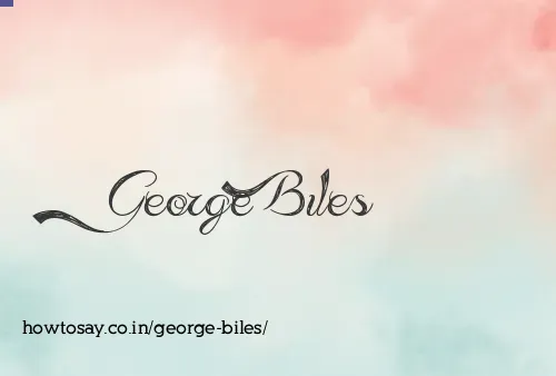 George Biles