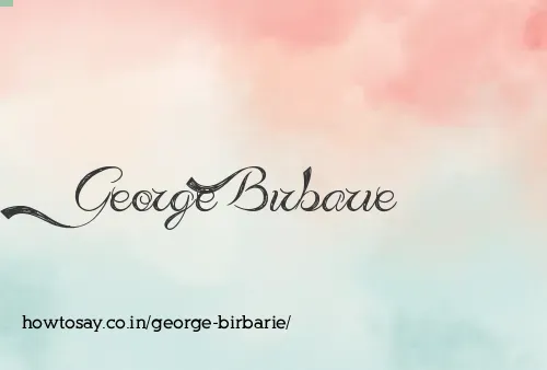 George Birbarie