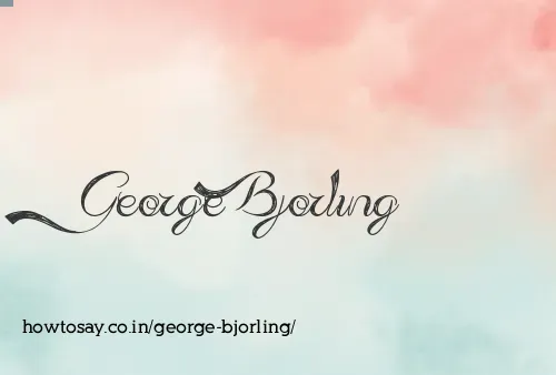 George Bjorling