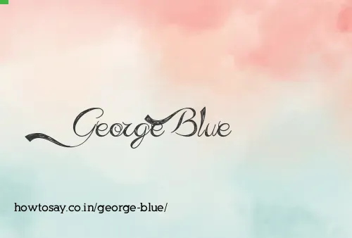 George Blue