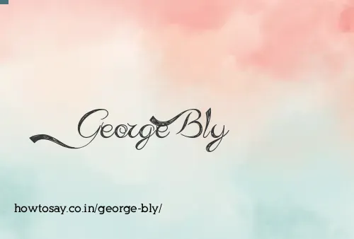 George Bly