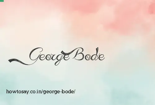 George Bode