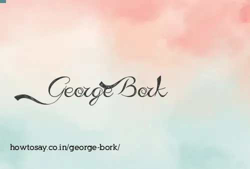 George Bork