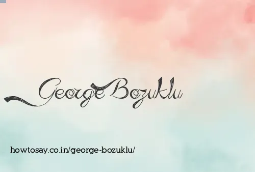 George Bozuklu