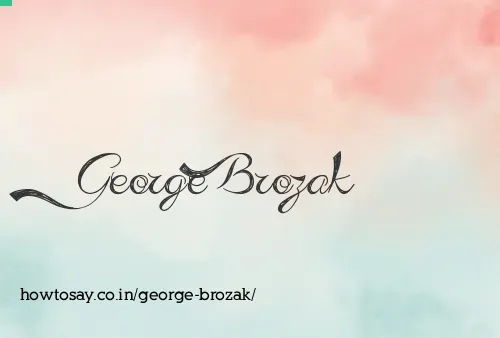 George Brozak