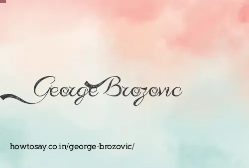 George Brozovic