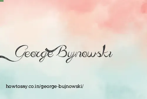 George Bujnowski