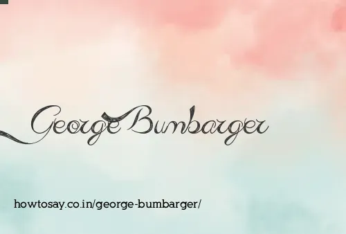 George Bumbarger