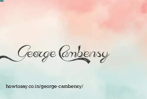 George Cambensy