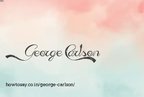 George Carlson