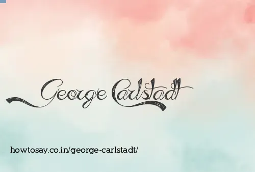 George Carlstadt