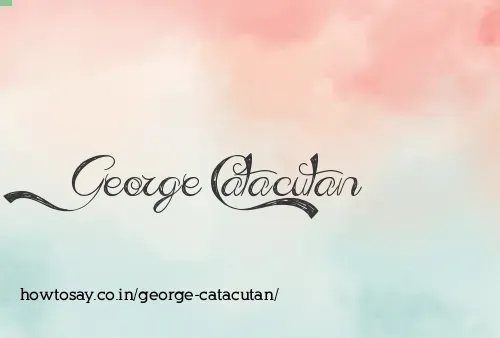 George Catacutan