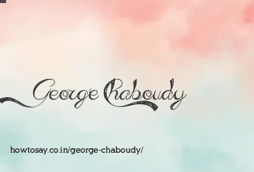 George Chaboudy