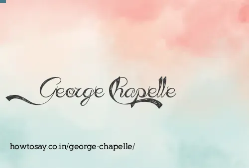 George Chapelle