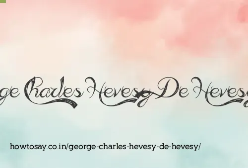 George Charles Hevesy De Hevesy