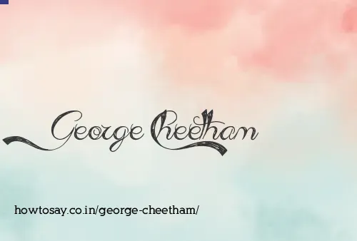 George Cheetham