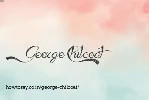 George Chilcoat