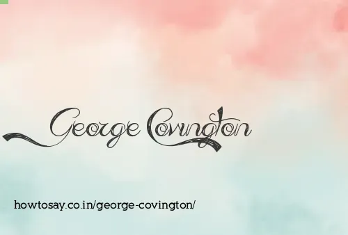 George Covington