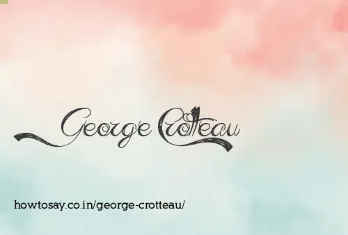 George Crotteau