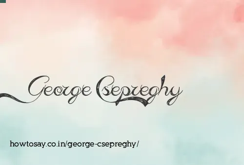 George Csepreghy