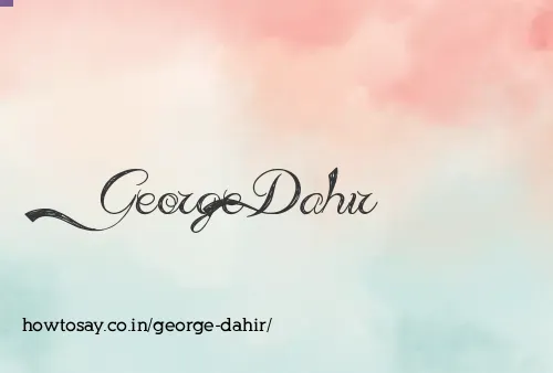 George Dahir