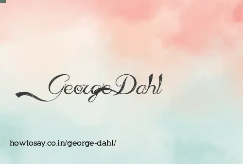 George Dahl