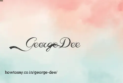 George Dee