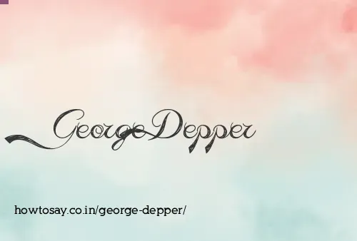 George Depper