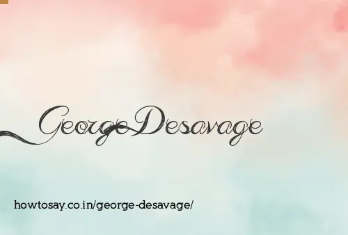 George Desavage