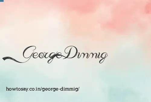 George Dimmig