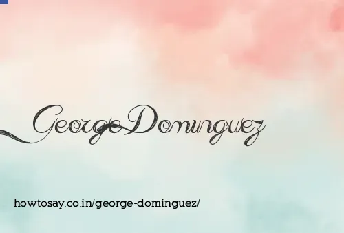 George Dominguez