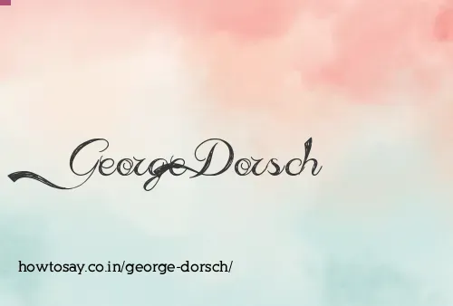 George Dorsch