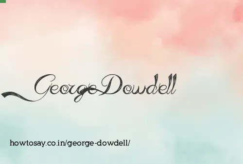 George Dowdell
