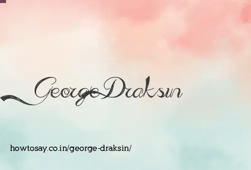 George Draksin