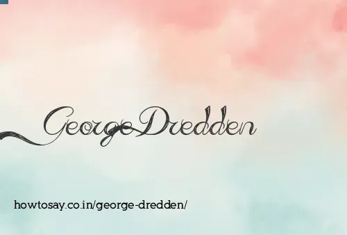 George Dredden