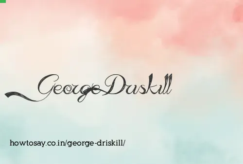 George Driskill
