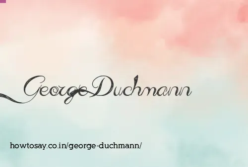 George Duchmann